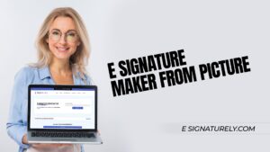E Signature Maker from Picture