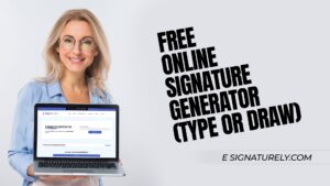 Free Online Signature Generator (Type or Draw)