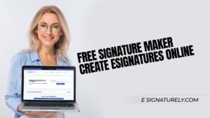 Free Signature Maker - Create eSignatures Online