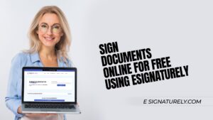 Sign Documents Online for Free Using eSignaturely