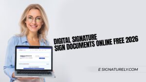 Digital Signature - Sign Documents Online Free 2026