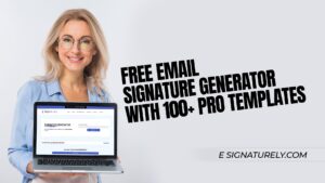 Free Email Signature Generator with 100+ Pro Templates