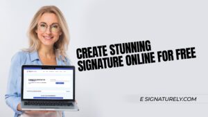 Create Stunning Signature Online For Free